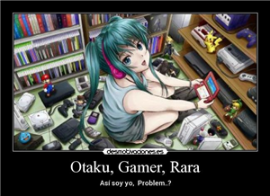 Eres Gamer Y Otaku