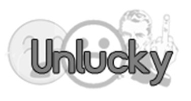 Are You Lucky Or Unlucky Today?