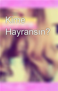 Hangi Ünlüye Antisin