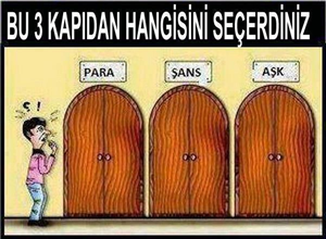 Aşk? Para? Şans?