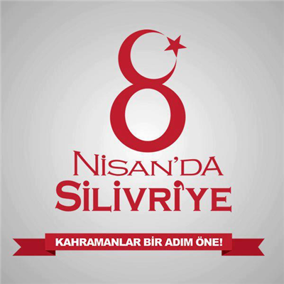 8 Nisan Da Kimler Silivride