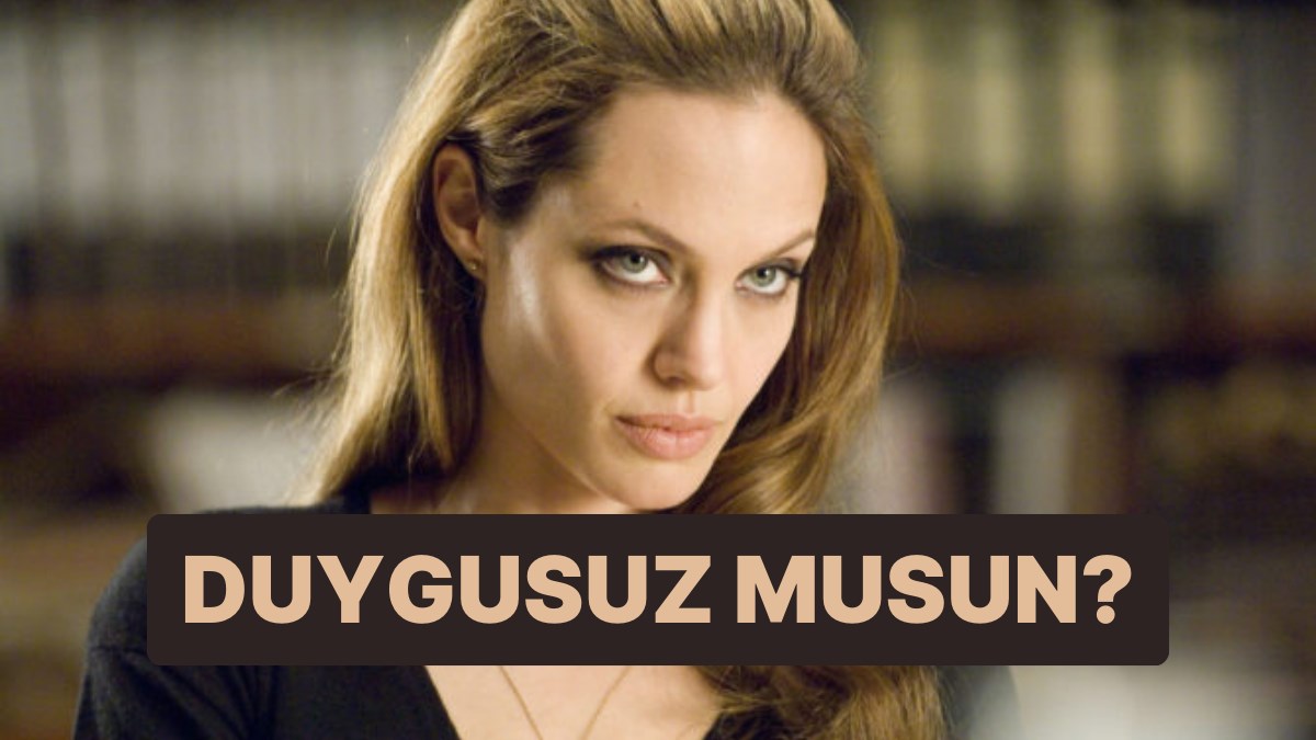 Duygusuz musun testi