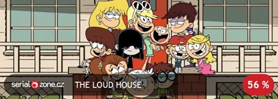 The loud house(hlasiťákovi)
