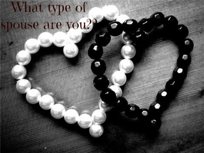 What Type Of Spouse Are You?