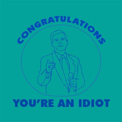 The Idiot Test