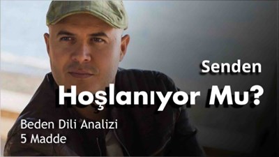 Senden hoşlanıyor mu?