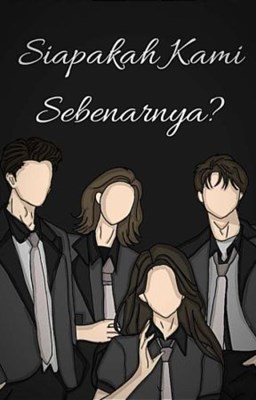 Siapakah kami sebenarnya??