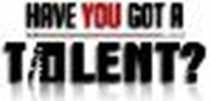 Have You Got A Talent?