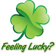How Lucky Are You Today???