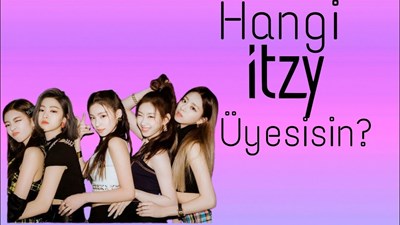 Hangi İtzy Üyesisin?