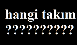 Aslen Hangi Takımlısın