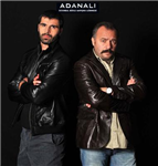 Sen Adanalı'yı Yoksa Kollama'yı İzlemelisin...