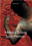 Mereka Bilang Saya Preman, Betulkah?