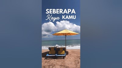 Seberapa kaya kamu?