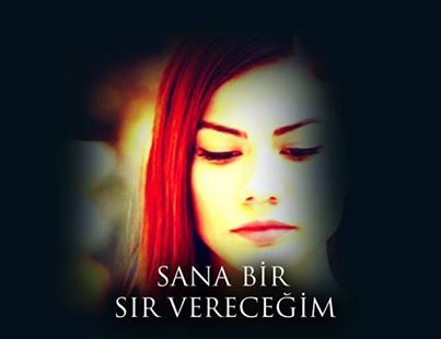 Sana Bir Sır Vereceğimde Kimsin