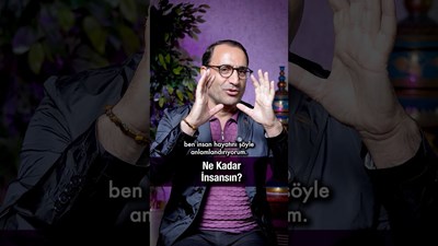 Ne kadar insansın 