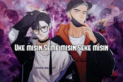 Seme Misin Uke Mi?