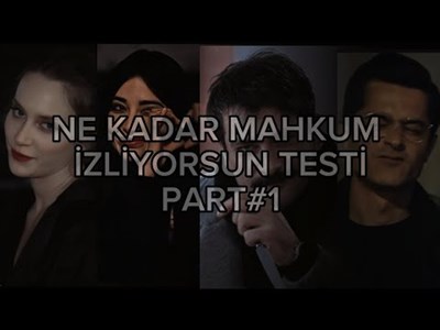 Ne Kadar Mahkum İzliyorsun Testi