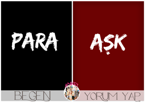 Para Mı ? Aşk Mı ?