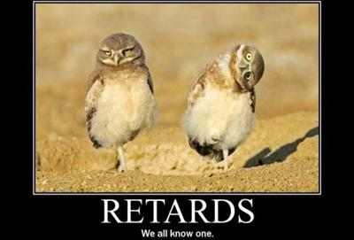 How Retarded R U 2Day?