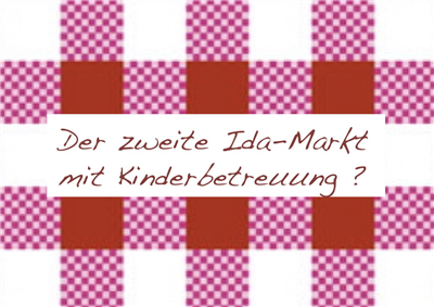 Zweiter Ida-Markt Mit Oder Ohne Kinderbetreuung?