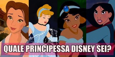 Che Principessa Disney Sei?