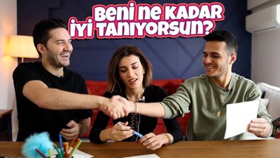 Beni Ne Kadar İyi Taniyorsun