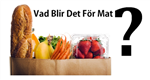 Vad Blir Det För Mat?