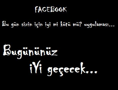 Bugün Sizin İçin İyi Mi Kötü Mü ?