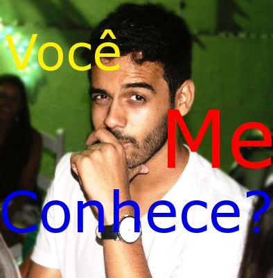 Você Me Conheçe?
