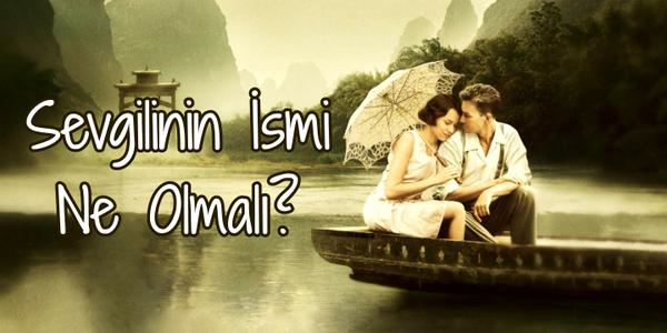 Sevgilinin İsmi Ne Olmalı