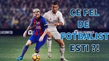 Ce Fotbalist Ești 
