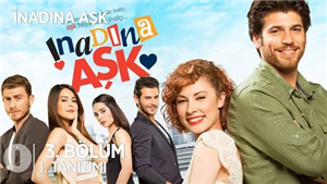 İnadına Aşk'da Kimsin