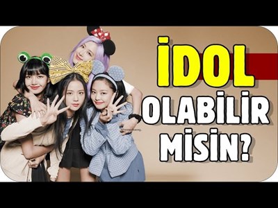 İdol olabilir misin