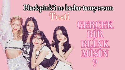 Ne kadar iyi bir blinksin? 
