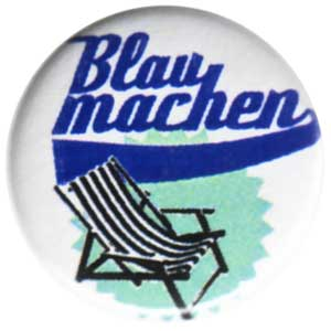 Blau Machen Oder Nicht?