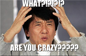 Are You Crazy