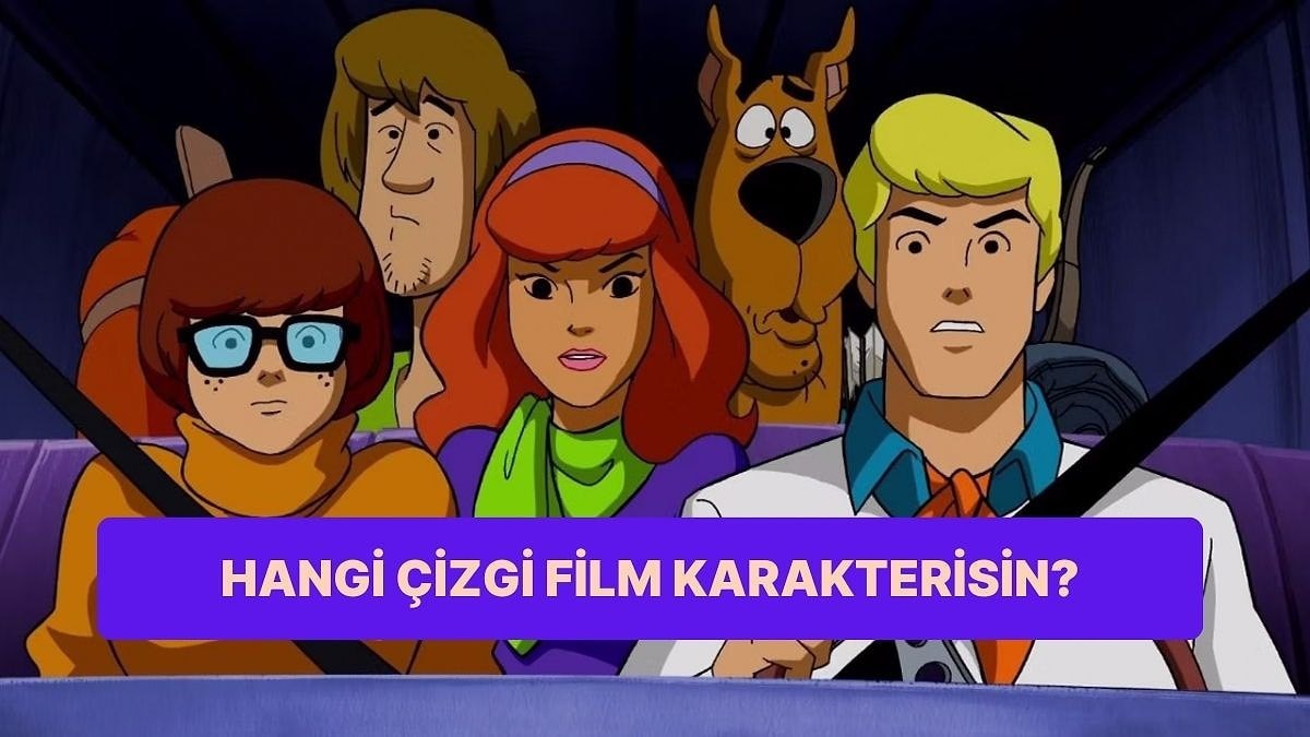 HANGİ ÇİZGİ FİLM KARAKTERİSİN?