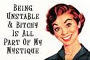 How B*Tchy Are You