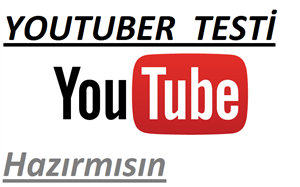 Youtuberlik Testi