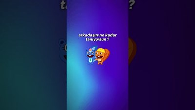 Arkadaşını ne kadar tanıyorsun 
