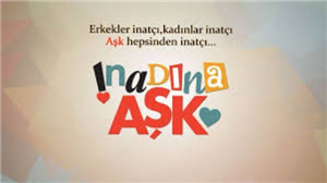 Hangi İnadına Aşk Karakterisin