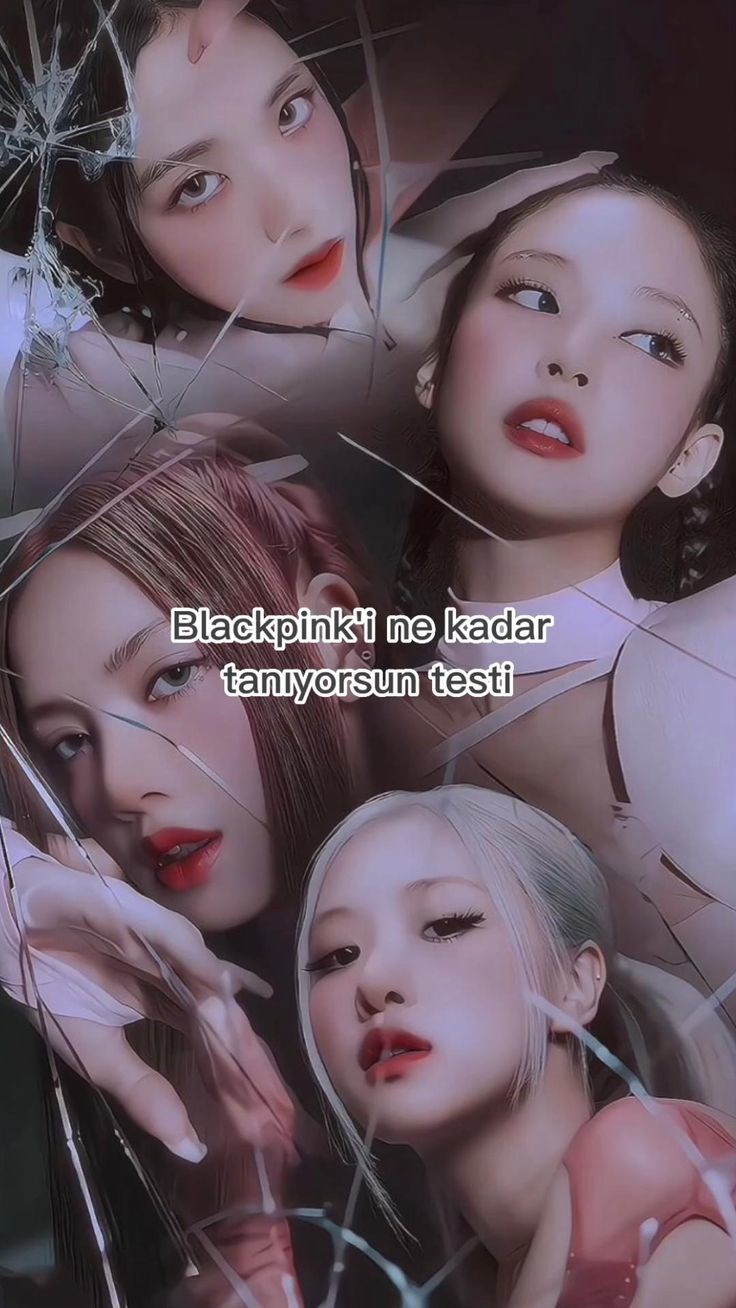 Blackpink'i ne kadar tanıyorsun? 
