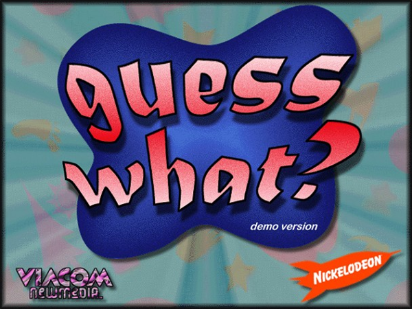 Guess What