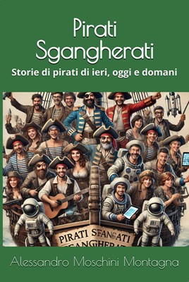 Quanto conosci il libro "Pirati Sgangherati"?