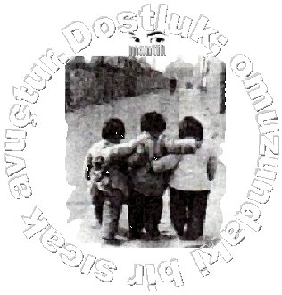 Dost Kalmak ...