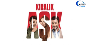 Kiralık Aşk Hangi Karaktersin?