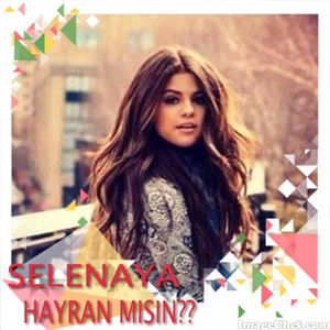 Selena Hayranı Mısın?
