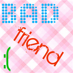 Good Or Bad Friend
