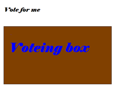 Vote For Me